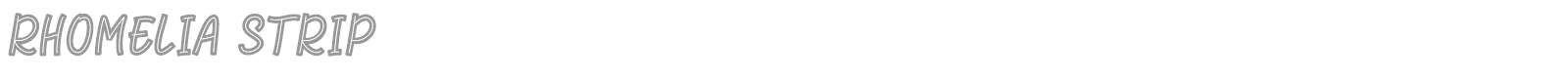 Rhomelia Strip font preview