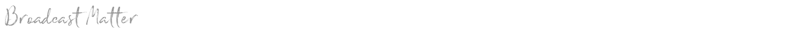 Broadcast Matter font preview