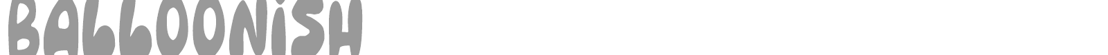 Balloonish font preview