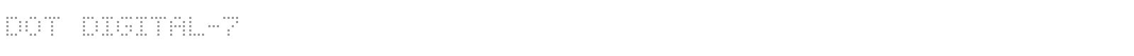 Dot Digital 7 font preview