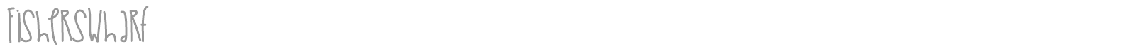 Fishers Wharf font preview