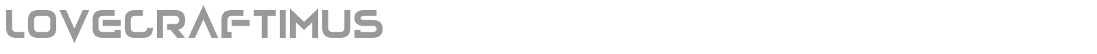 Lovecraftimus font preview