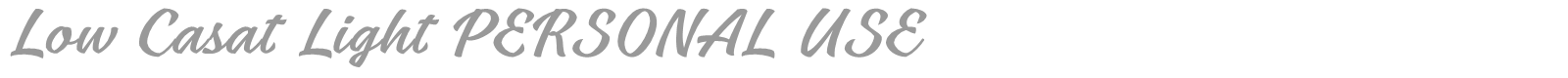Low Casat Light font preview