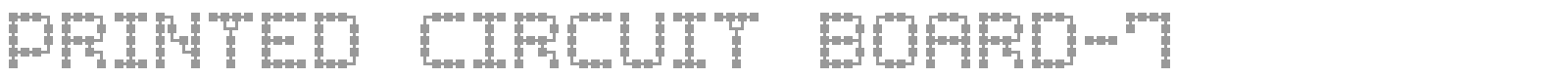Printed Circuit Board 7 font preview