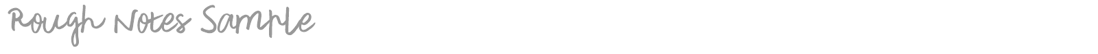 Rough Notes font preview