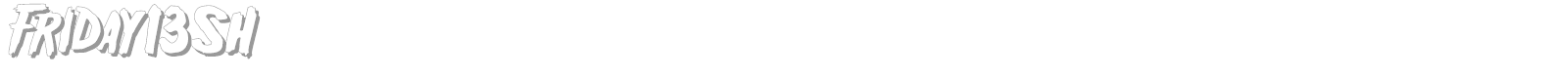 Friday 13 font preview