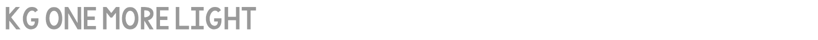 KG One More Light font preview
