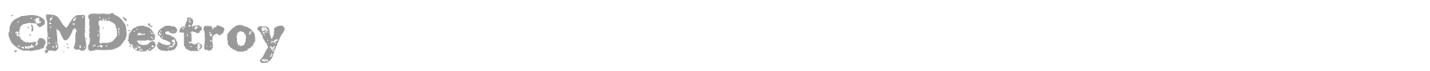 CM Destroy font preview