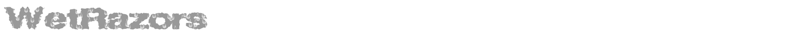 Wet Razors font preview