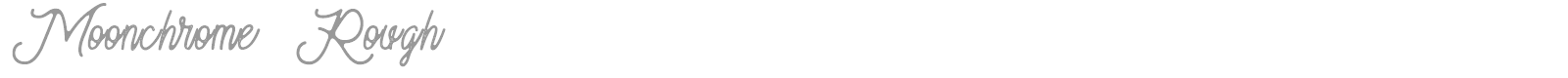 Moonchrome Rough font preview