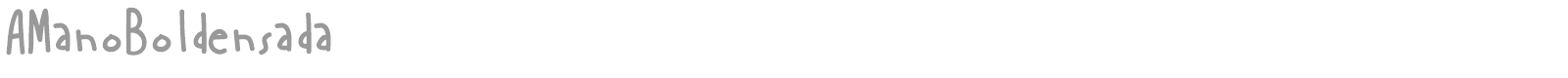 A Mano Boldensada font preview