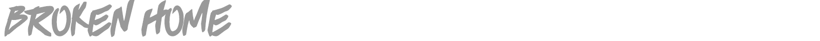 Broken Home font preview