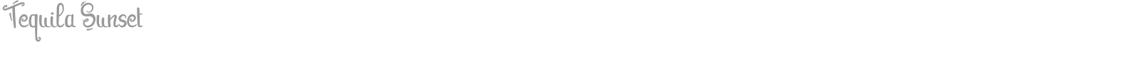 Tequila Sunset font preview