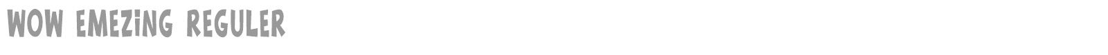 Wow Emezing font preview