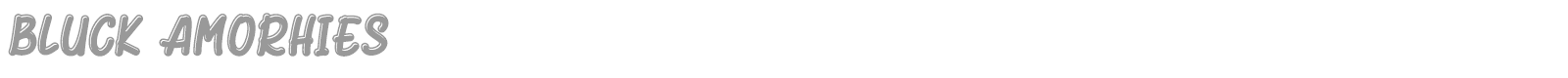 Bluck Amorhies font preview