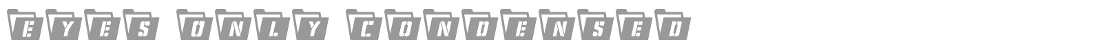 Eyes Only font preview