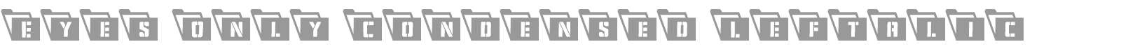 Eyes Only font preview