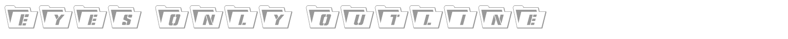 Eyes Only font preview