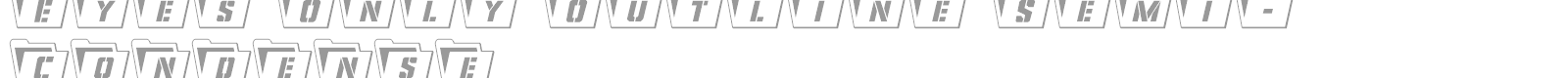 Eyes Only font preview