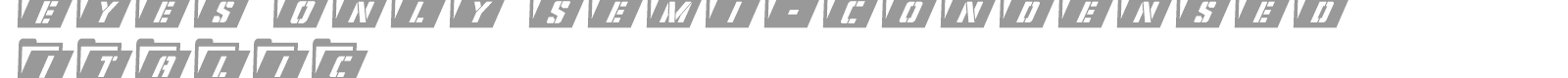 Eyes Only font preview