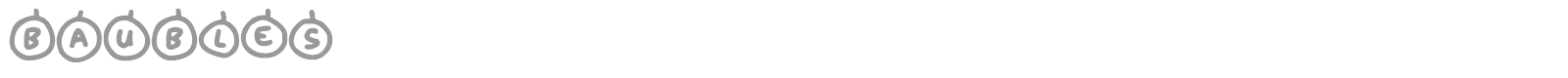 Baubles font preview