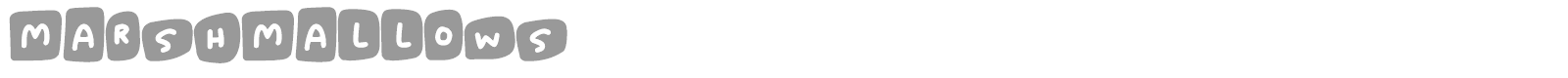 Marshmallows font preview