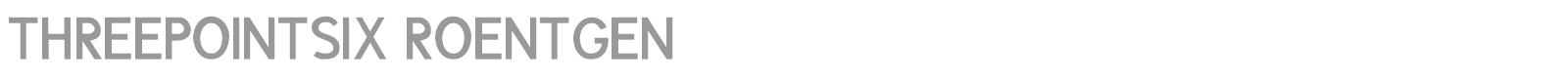 ThreePointSix Roentgen font preview