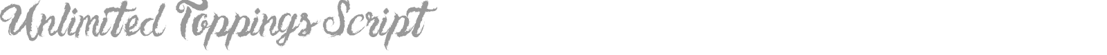 The Unlimited Toppings font preview