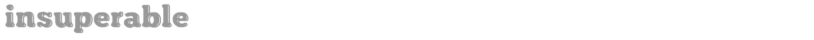 Insuperable font preview
