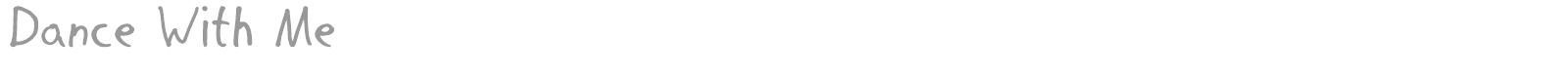 Dance With Me font preview