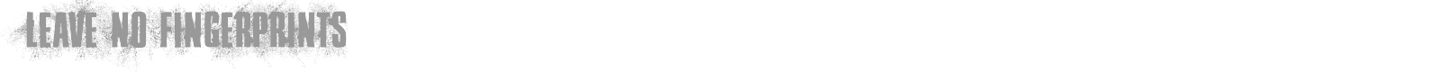 Leave No Fingerprints font preview