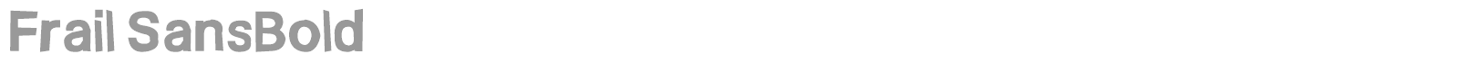 Frail Sans font preview