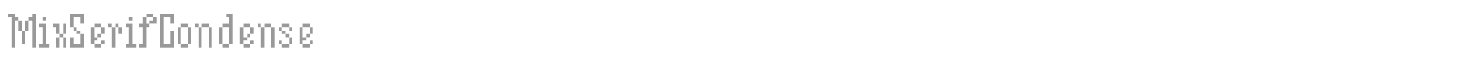 Mix Serif Condense font preview