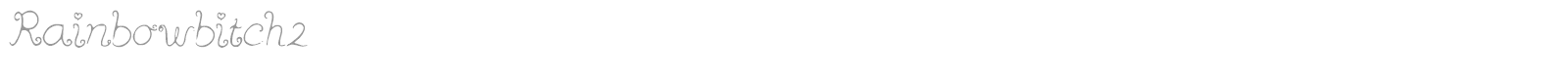 Rainbow Bitch font preview
