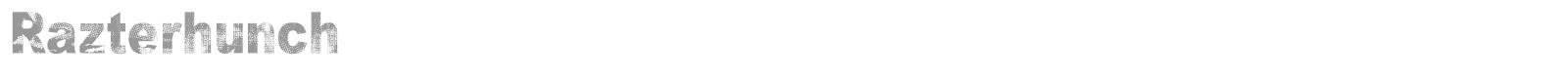 Razterhunch Burn font preview