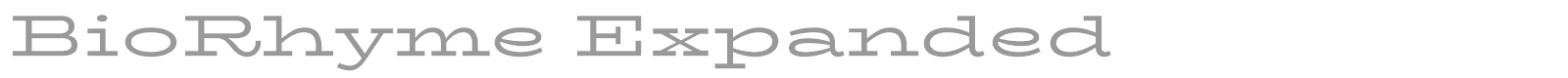 BioRhyme Expanded font preview