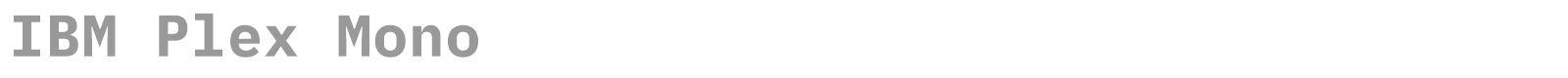 IBM Plex Mono font preview