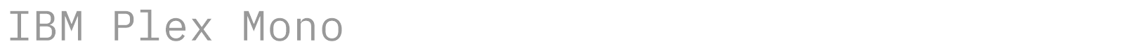 IBM Plex Mono font preview