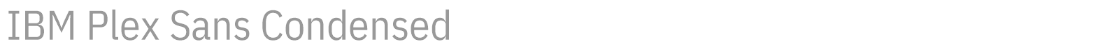 IBM Plex Sans Condensed font preview
