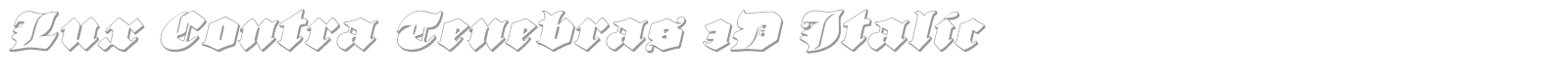 Lux Contra Tenebras font preview