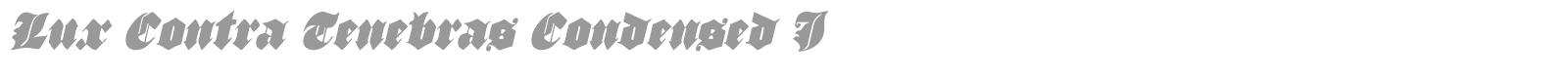 Lux Contra Tenebras font preview