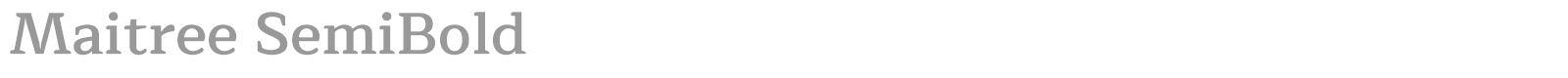 Maitree font preview