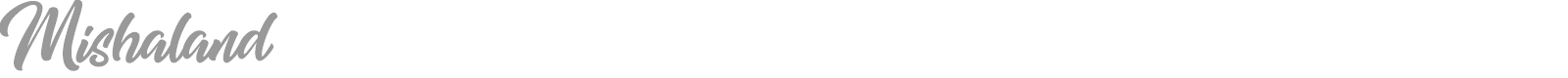 Mishaland font preview