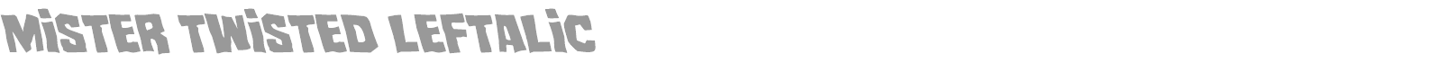 Mister Twisted font preview