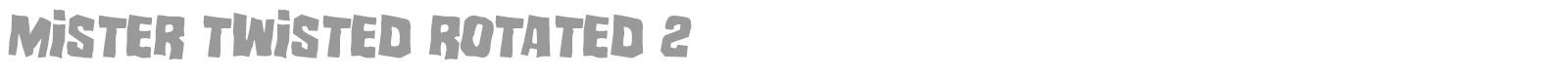 Mister Twisted font preview