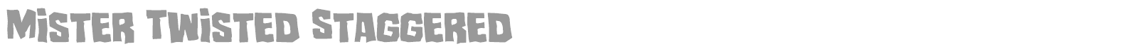Mister Twisted font preview