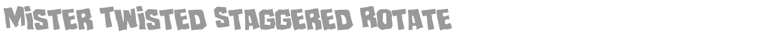 Mister Twisted font preview