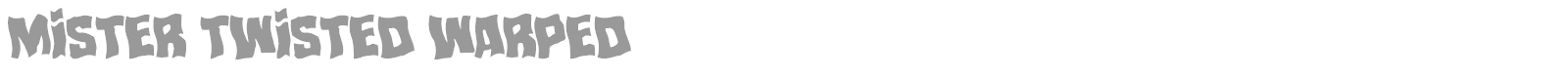 Mister Twisted font preview
