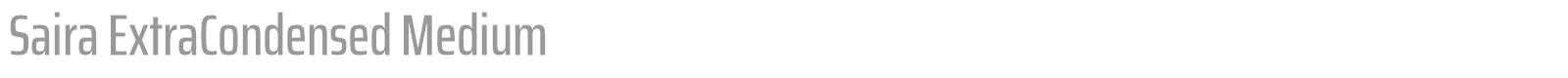 Saira Extra Condensed font preview