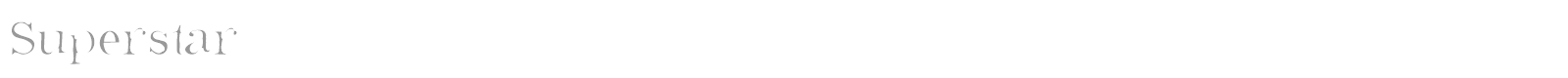 Superstar font preview